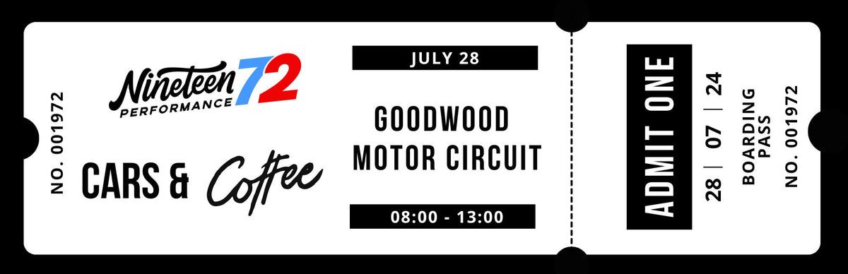 Nineteen72 Performance vehicle tickets for Cars & Coffee event at Goodwood Motor Circuit on 28/07/24, showing event details and branding.